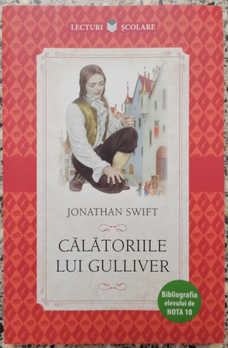 Calatoriile lui Gulliver - Jonathan Swift