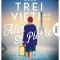 Cele Trei Vieti Ale Lui Alix St.Pierre, Natasha Lester - Editura Nemira