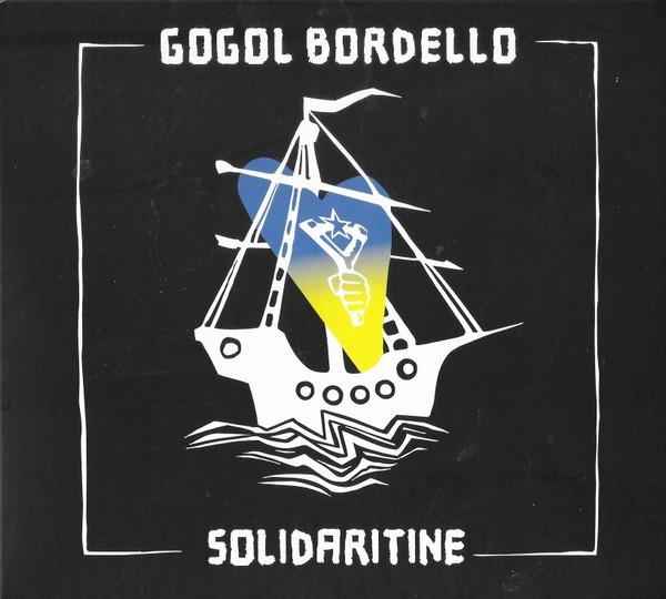CD Gogol Bordello - Solidaritine 2022