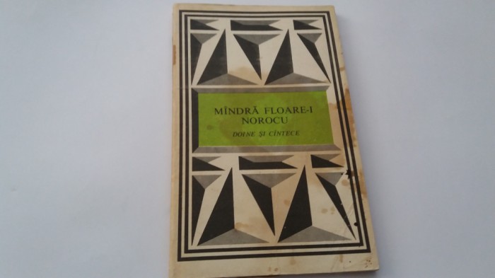 Mindra Floare-I Norocu. Doine Si Cintece - I. Filipciuc RF18/2