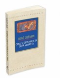 Omul si devenirea sa dupa Vedanta - Rene Guenon