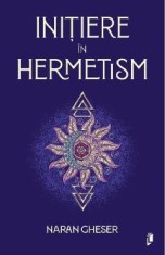 Initiere in Hermetism - Naran Gheser