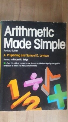 Arithmetic Made Simple- A.P. Sperling, Samuel D. Levison foto