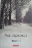Drumul - Vasili Grossman, Roman