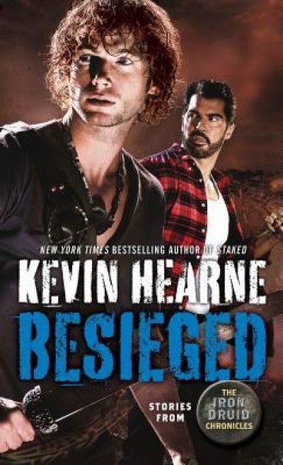 Besieged: Stories from the Iron Druid Chronicles