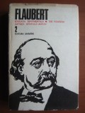 Flaubert - Opere volumul 2 (1982, editie cartonata)