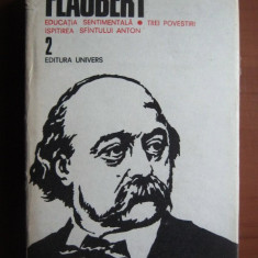 Flaubert - Opere volumul 2 (1982, editie cartonata)