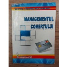 Managamentul comertului Gabriela Valeanu Boldureanu