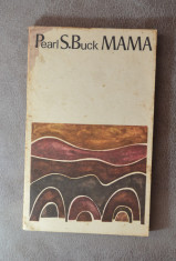 Carte - Mama - Pearl S. Buck ( Editura Univers anul 1970 ) #57 foto