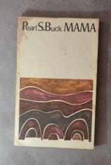 Carte - Mama - Pearl S. Buck ( Editura Univers anul 1970 ) #57 foto