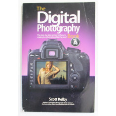 THE DIGITAL PHOTOGRAPHY BOOK , PART 4 by SCOTT KELBY , 2012