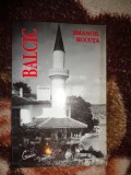 Balcic - Emanoil Bucuta / 105 pagini