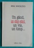 Dinu Ianculescu &ndash; Un gand un chip stiut un vis un timp ( cu dedicatie si autograf )