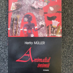 ANIMALUL INIMII - Herta Muller