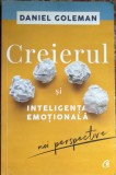 CREIERUL SI INTELIGENTA EMOTIONALA(Noi perspective),DANIEL GOLEMAN/F.BUNA, 110 pagini