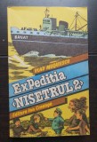 Expediția "NISETRUL 2" - Vlad Mușatescu