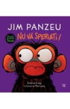 Jim Panzeu. Nu va speriati! - Suzanne Lang