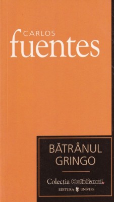 Carlos Fuentes - Batranul Gringo foto