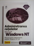 ADMINISTRAREA RETELELOR MICROSOFT WINDOWS NT