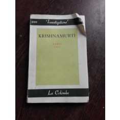 KRISHNAMURTI, PARIS 1961 (CARTE IN LIMBA FRANCEZA)