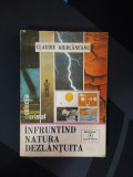 Claudiu Giurcaneanu - Infruntand Natura Dezlantuita