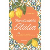 Mind&ouml;r&ouml;kk&eacute; It&aacute;lia - Leonie Mack