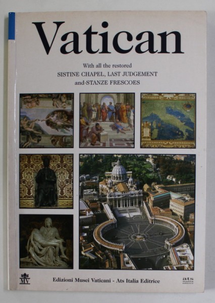 VATICAN , WITH ALL THE RESTORED SISTINE CHAPEL , LAST JUDGEMENT and STANZE FRESCOES by SONIA GALLICO , 1999