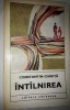 Intalnirea - Constantin Chirita (editia a 2-a) - Roman