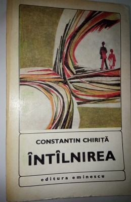 Intalnirea - Constantin Chirita ed a 2-a foto