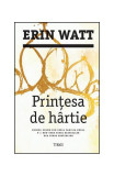 Prințesa de h&acirc;rtie. Familia Royal (Vol.1) - Paperback brosat - Erin Watt - Trei