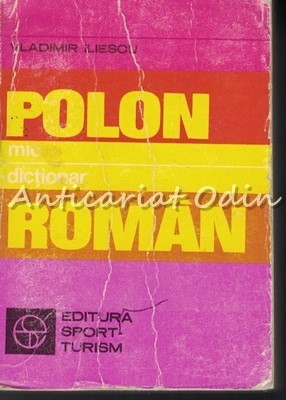 Mic Dictionar Polon-Roman - Vladimir Iliescu