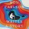 Ron Carlson Writes a Story