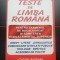 Teste de limba rom&acirc;nă: Bacalaureat / Admitere: Drept * Litere * Jurnalistică * Comunicare * Teologie * Birotică * Academia de Poliție - Nicolae Chiru