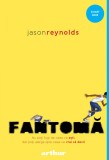 Cumpara ieftin Fantomă - Jason Reynolds