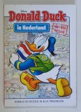 DONALD DUCK IN NEDERLAND , DONALD OP BEZOEK IN ALLE PROVINCIEN ( DONALD DUCK IN OLANDA , DONALD VIZITEAZA TOATE PROVINCIILE ) , 2020 *TEXT IN LIMBA NE