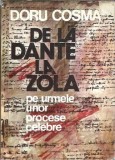 De la Dante la Zola pe urmele unor procese celebre - Doru Cosma