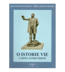 Iulian P. Isacescu, Mircea C. Ghenghea - O istorie vie - Cartea
