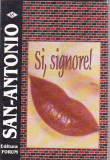 SAN - ANTONIO - SI SIGNORE