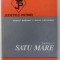 JUDETUL SATUL MARE de ANDREI BOGDAN si MARIA CALINESCU , SERIA &#039;&#039; JUDETELE PATRIEI &#039;&#039; , 1976