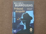 Pranzul dezgolit William S. Burroughs