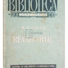 N. Gogol - Revizorul (editia 1951)