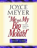 Me and My Big Mouth!: Your Answer Is Right Under Your Nose - Study Guide foto