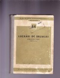 LUCRARI DE DRUMURI VOL 44 EDITIA 2