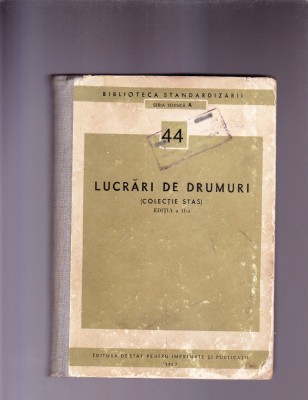 LUCRARI DE DRUMURI VOL 44 EDITIA 2 foto