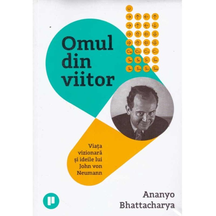 Ananyo Bhattacharya - Omul din viitor. Viata vizionara si ideile lui
