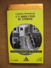 Carlene Thompson - C&#039;e qualcosa di strano (in limba italiana)