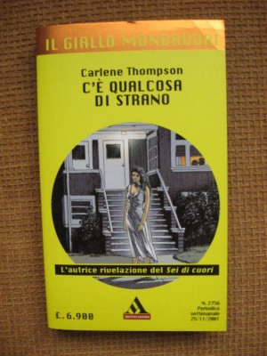 Carlene Thompson - C&amp;#039;e qualcosa di strano (in limba italiana) foto