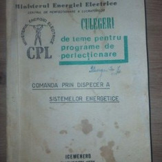 Culegeri de teme pentru programe de perfectionare Comanda prin dispecer a sistemelor energetice