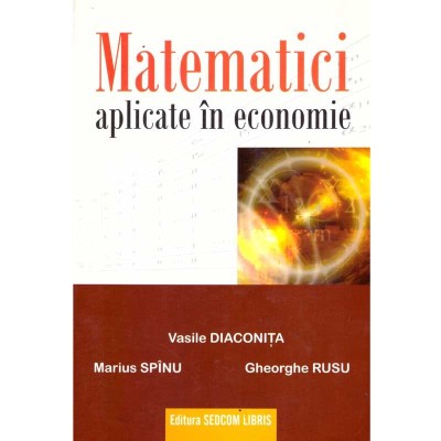 Vasile Diaconita, Marius Spinu, Gheorghe Rusu - Matematici aplicate foto
