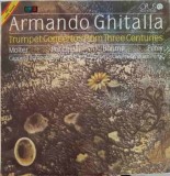 Disc vinil, LP. Trumpet Concertos From Three Centuries: Molter, Ponchielli, Bohme, Perry-Armando Ghitalla, -246040, OPUS